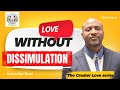 2026 The Year Of Greater Love Love Without Dissimulation Part 10