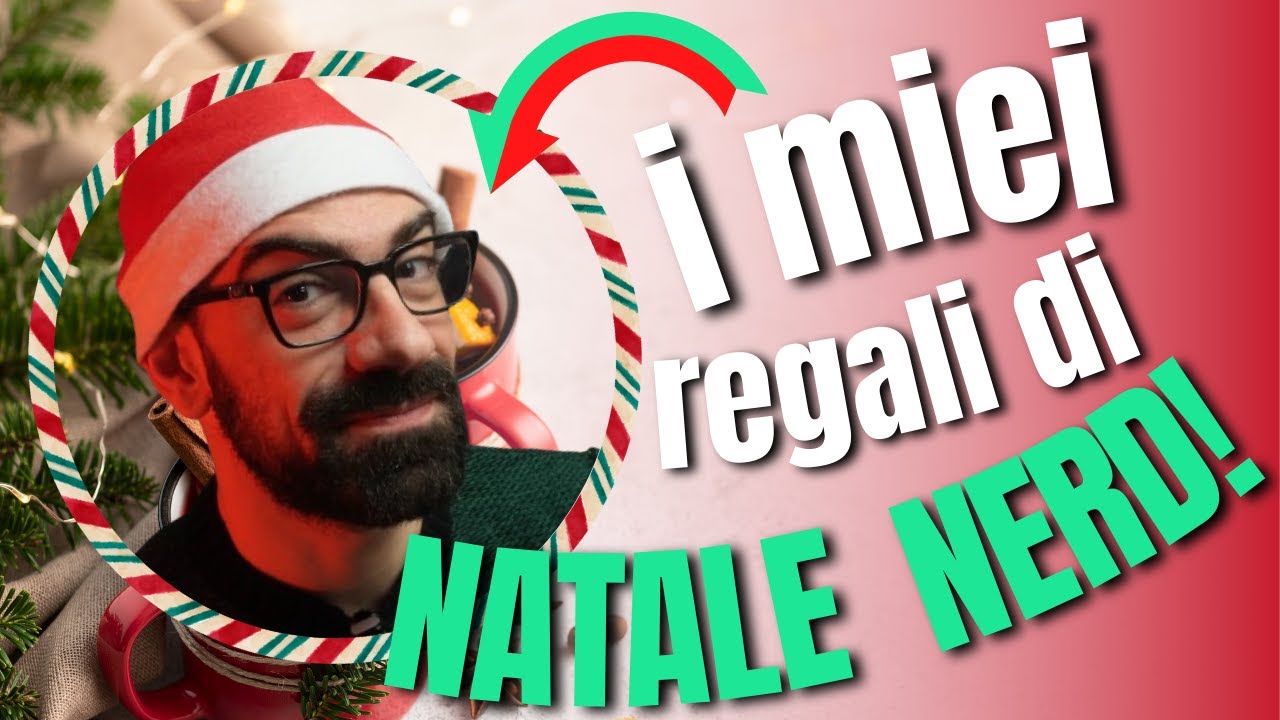 I MIEI REGALI DI NATALE NERD! 