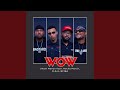 WOW Feat Rocka March M G A Qiiba 