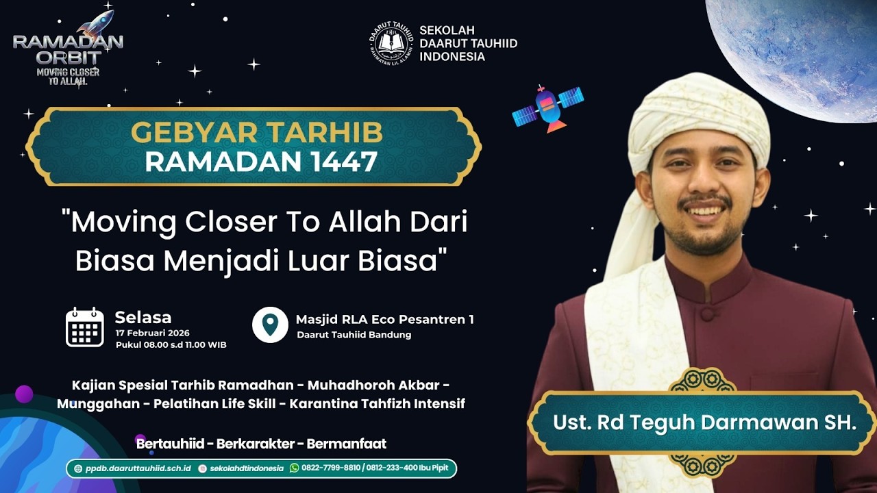 ✨ GEBYAR TARHIB RAMADHAN 1447 H✨| SEKOLAH DAARUT TAUHIID INDONESIA (Kampus Putra)
