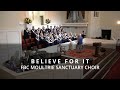 Believe for It - FBC Moultrie Sanctuary Choir - 06/15/25 Special Music