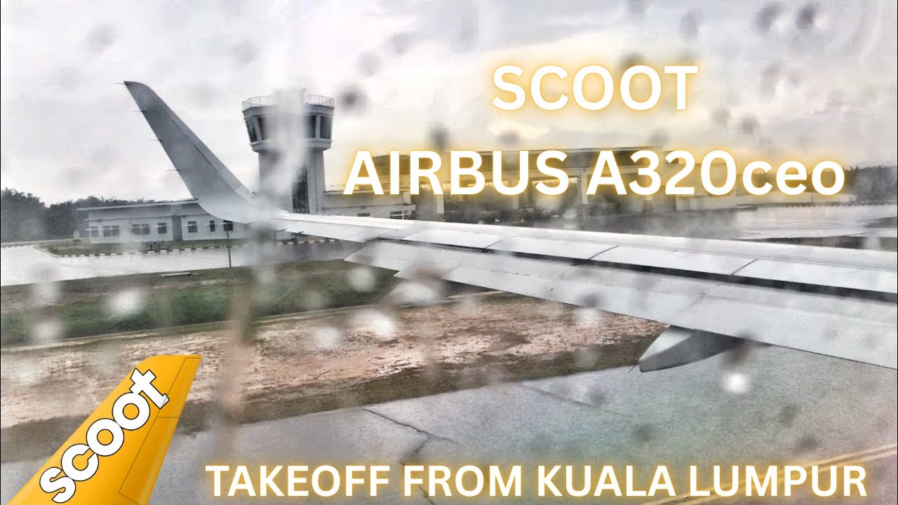 Scoot A320 HEAVY RAIN Takeoff from Kuala Lumpur