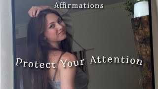 Affirmations to Reclaim Your Focus