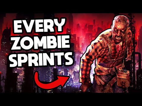 Dying Light, But EVERY Zombie Sprints...