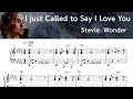 I just Called to Say I love You / Piano Sheet Music /  Stevie  Wonder /  by SangHeart Play