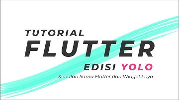 02 Tutorial Hello World Flutter Bahasa Indonesia