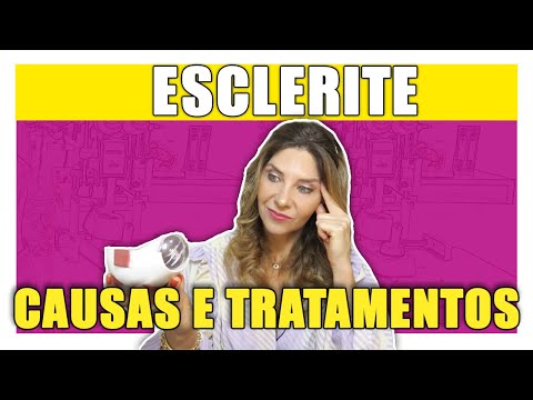ESCLERITE - CAUSAS E TRATAMENTO