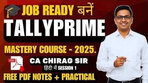  TallyPrime Course 2025 Introduction | Accounting Basics, GST & Firms