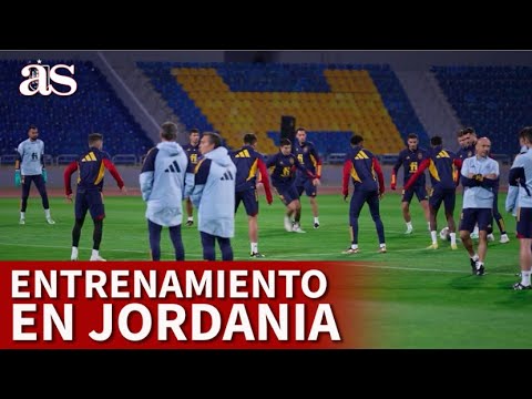 QATAR 2022 | SELECCIÓN ESPAÑOLA | Entrenamiento en Amán previo al amistoso vs. Jordania | Diario AS