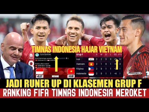 Hajar Vietnam,Ranking FIFA Timnas Indonesia Langsung Melesat dan jadi Runerup di klasemen grup F ❗