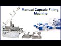 Manual capsule filling machine