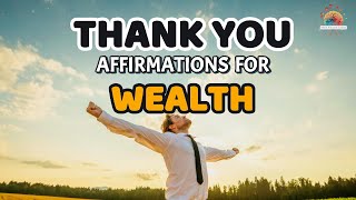 Thank You Morning Affirmations For Wealth