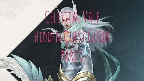 Celestial Vale | Hidden Quest Guide/Walkthrough Part 2 | Letter from Florence