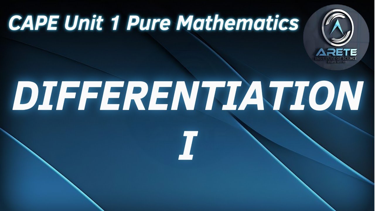 CAPE Unit 1 Pure Mathematics - Differentiation I - YouTube