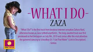 ZaZa - What I Do? (LYRICS)