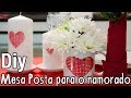 Diy, Mesa Posta para o Namorado