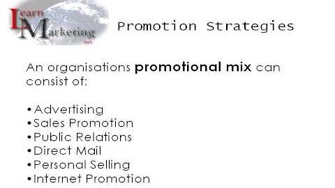 Marketing Mix: Promotion Strategies by Learnmarketing.net