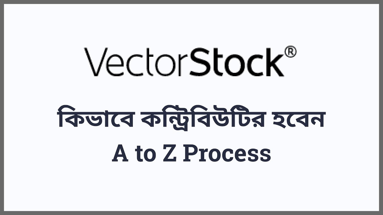 Vectorstock Contributor Account For Beginners Passive Income Bangla 