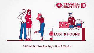 Travel Sentry ID | TSID Global Tracking Tag – How It Works