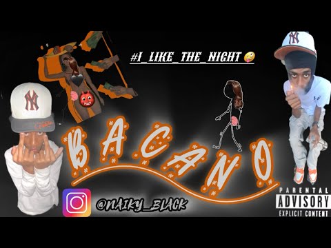 Naiky Black ~ BACANO 👅 (VISUALIZER NOT OFFICIAL🚫) Prod By: JeyRou 🖤$N3BNDNT_RECORDS 👿.