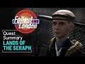 Fallout London Lands of the Seraph Quest Walkthrough - Summary Guide