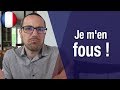 Je m'en moque / je m'en fous / Je m'en ...