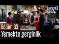 Erkenci Kuş 35. Bölüm - Yemekte Gerginlik