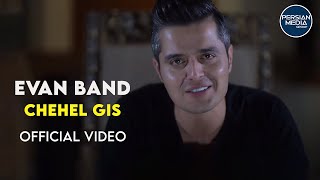 Evan Band - Chehel Gis I Official Video ( ایوان بند - چهل گیس )