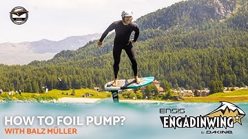 How to Pump Foil with Balz Müller | Jump start on a hydrofoil | GWA Wingfoil World Tour