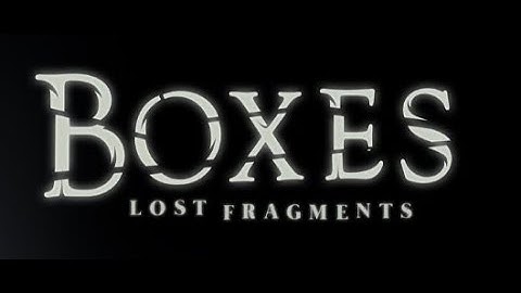 Boxes Lost Fragments - Chapter 5 - Aurora
