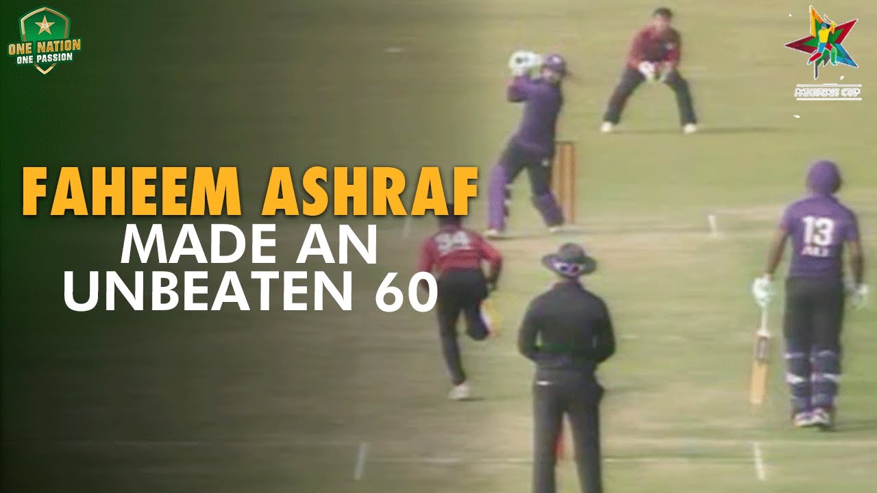 Faisalabad captain Faheem Ashraf made an unbeaten 60 Pakistan Cup