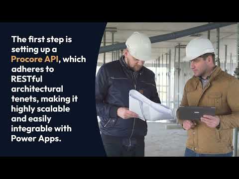 Streamlining Subcontractor Management with Procore and Microsoft Power Apps Integration