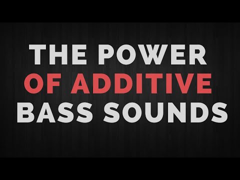 The Power of Additive Synthesis / Bass Edition