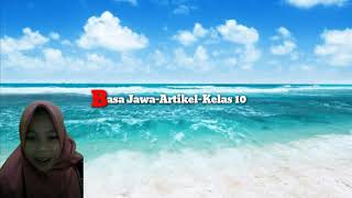 Kelas 10- Bahasa Jawa-Artikel