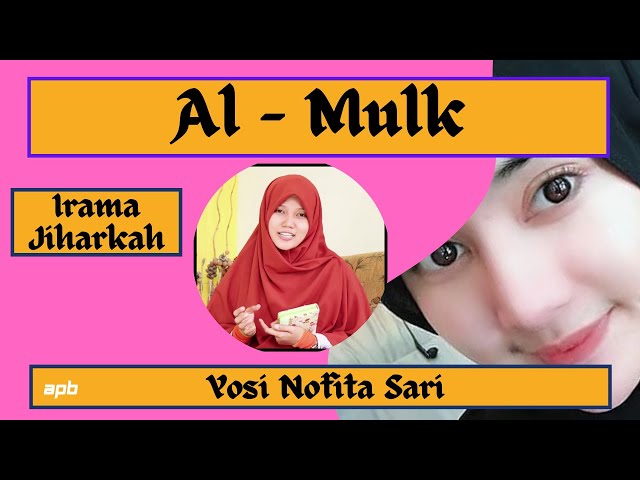 SURAH AL-MULK/ TABAROK IRAMA JIHARKAH MERDU (Yosi Nofita Sari) Beautiful recitation class=