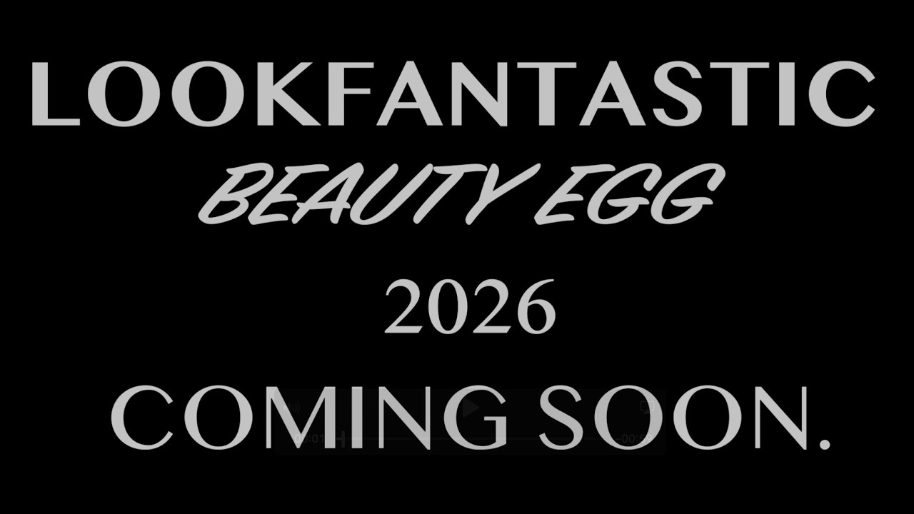 Яйцо красоты LOOFFANTASTIC BEAUTY EGG 2026. Скоро в продаже.