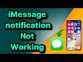 iMessage notifications not working in iPhone: Fix