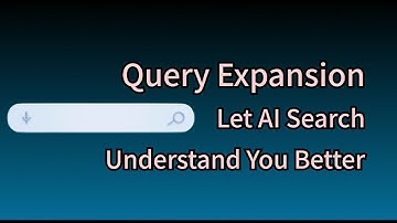 Query Expansion: Making AI Search Understand You Better