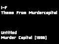 I-F - Theme From Murdercapital