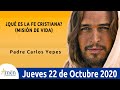 Evangelio De Hoy Jueves 22 Octubre 2020. Lucas 12,49-53. Padre Carlos Yepes