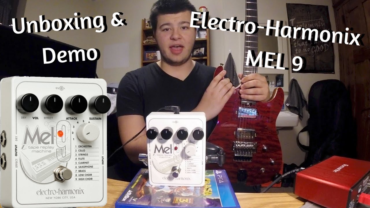 Electro-Harmonix MEL9 ほぼ新品 付属品完備 EHX MEL 9 Unboxing/Demo (pt:1, Unbox and Clean Sounds) - YouTube