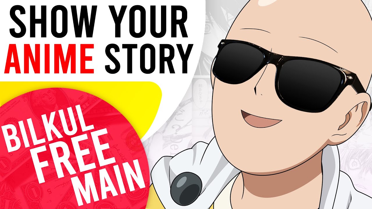 Make Your Anime Story Popular In World, By Using This FREE Method