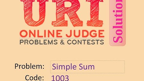 URI online judge 1003 solution (Bangla) | Simple Sum | URI Beginner series