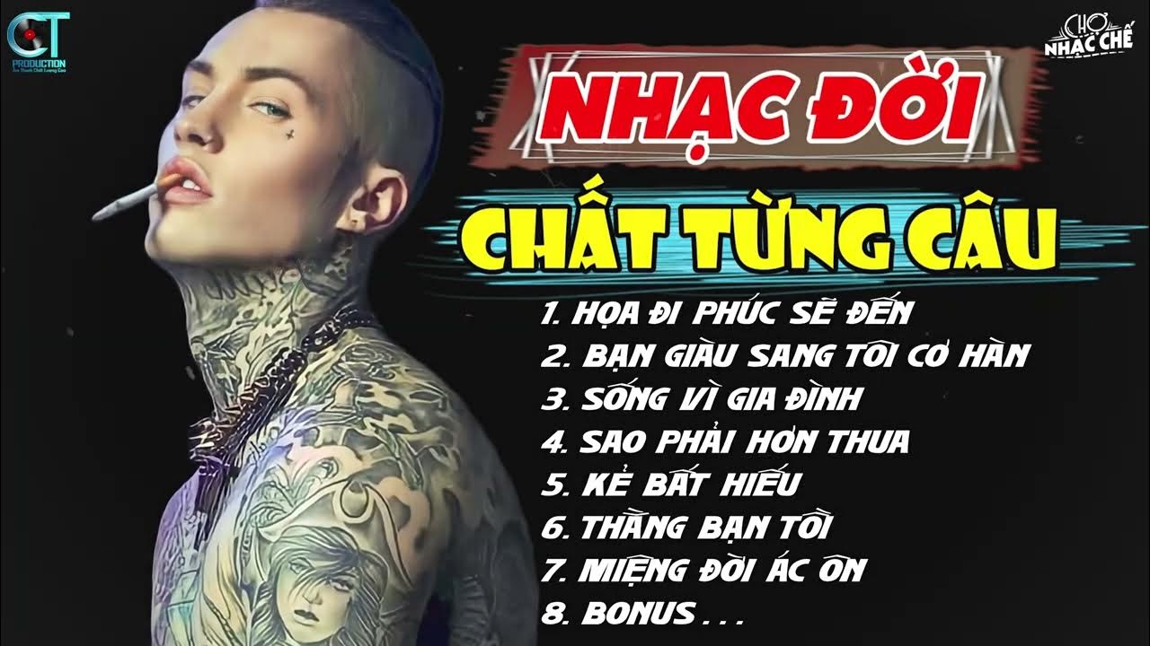 Liên Khúc Những Ca Khúc Nhạc Chế Về Đời Nghe Cực Chất | Lk Nhạc Chế Mới ...