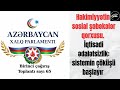 Hakimiyyət qorxu içində! Azad sözə təzyiq və iqtisadi ədalətsizlik: mövcud sistemin iflası
