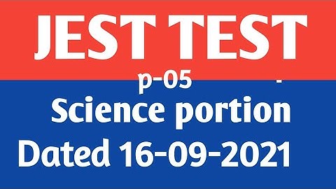 JEST IBA STS PAPER DATED 16-09-2021 PART-05| SCIENCE PORTION