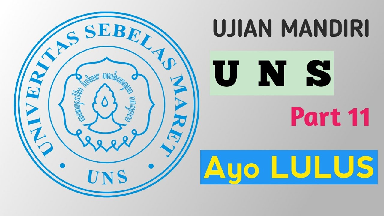 Bocoran Ujian Mandiri UNS 2023 part 11