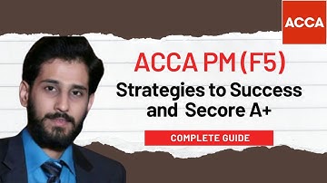 ACCA PM (F5) – Prepare to Pass Exam Webinar | Complete Strategy for Success!