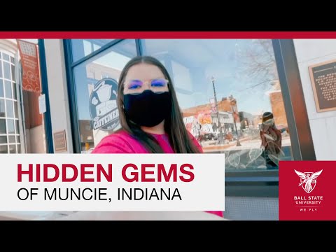 Hidden Gems of Muncie, Indiana