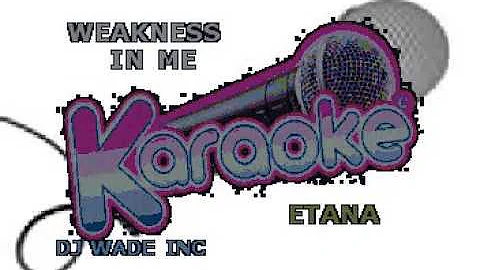 Etana   Weakness In Me, Demo (LYRICS)